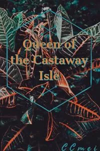 Cover of Queen of the Castaway Isle