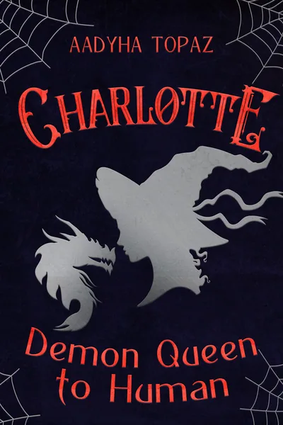 Cover of Charlotte: Witch Queen