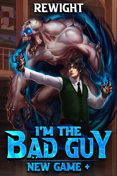 Cover of I'm the Bad Guy: New Game +