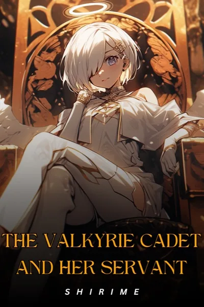 Cover of The Valkyrie Cadet and Her Servant [A LitRPG Romance]