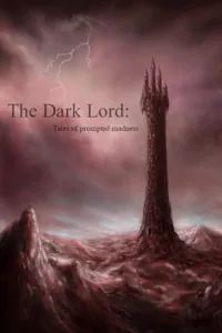 Cover of The Dark Lord Gillian - Tales of Prompted Madness