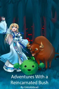 Cover of Adventures With a Reincarnated Bush