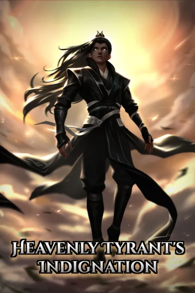 Cover of Heavenly Tyrant’s Indignation