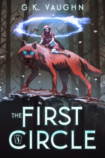 Cover of The First Circle: A Deckbuilding Apocalypse LitRPG