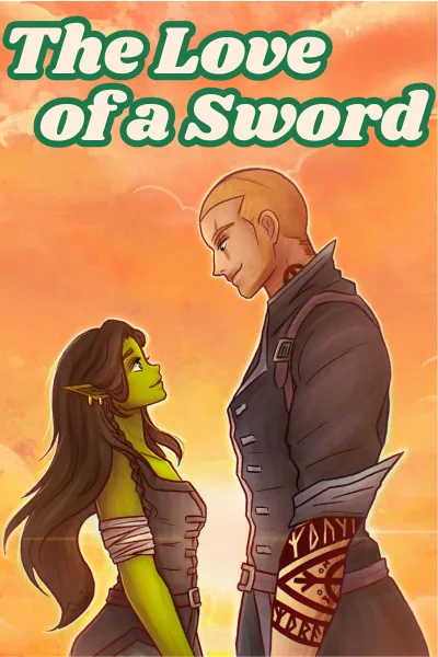 Cover of The Love of a Sword [Cozy Epic Action Monster Girl Romance Fantasy]
