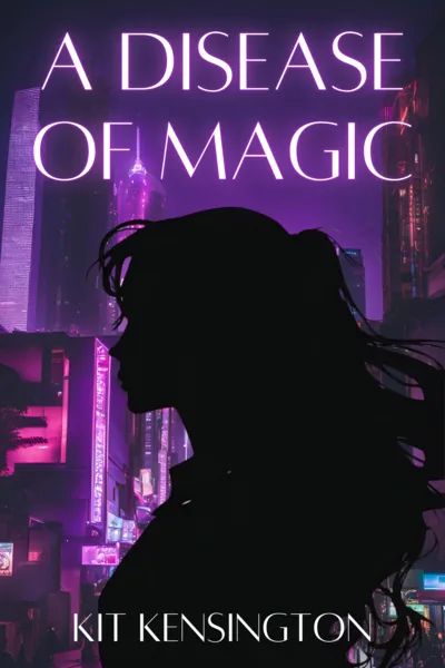 Cover of A Disease of Magic