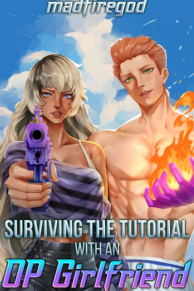 Cover of Surviving The Tutorial With An OP Girlfriend