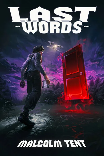 Cover of Last Words (a multiversal apocalyptic litRPG)