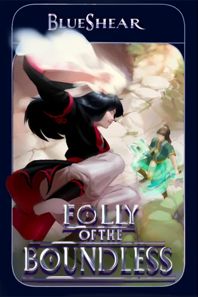 Cover of Folly of the Boundless [A Litrpg, Progression Fantasy]