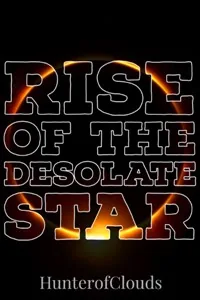 Cover of Rise of the Desolate Star