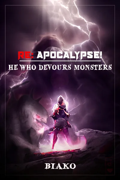 Cover of Re: Apocalypse! He Who Devours Monsters