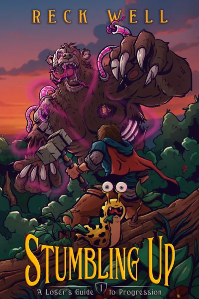 Cover of Stumbling Up (Book 1 Stubbed): A Loser's Guide to Progression