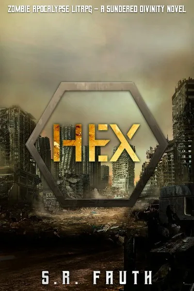 Cover of HEX - A Zombie Survival LITRPG