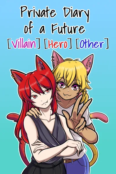 Cover of Private Diary of a Future [Villain] [Hero] [Other]
