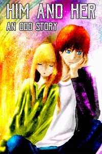 Cover of Him and Her - An Odd(?) Story