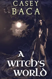 Cover of A Witch's World