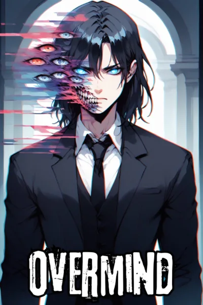 Cover of Overmind [LitRPG, Eldritch Transmigration, Corporate Fantasy]