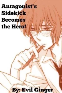 Cover of Antagonist's Sidekick Becomes the Hero!