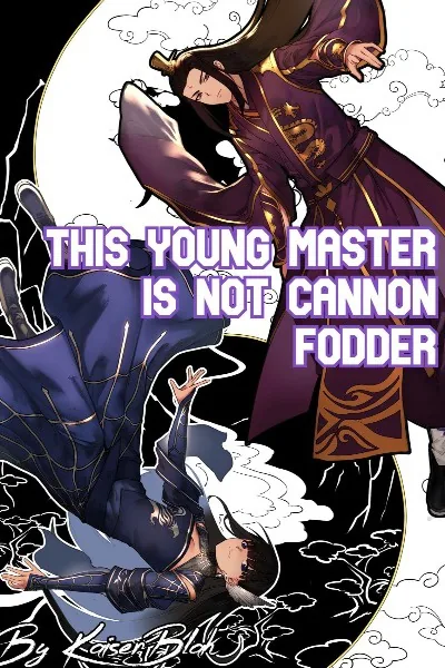Cover of This Young Master is not Cannon Fodder