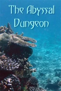 Cover of The Abyssal Dungeon