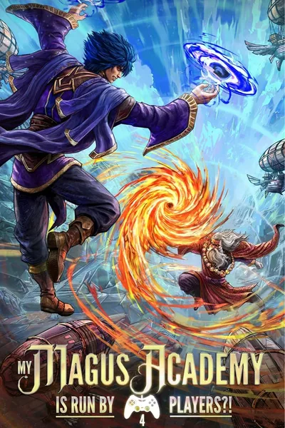 Cover of My Magus Academy is Run by Players?! [Western Cultivation LitRPG] [Volume 1 + 2 on Amazon]
