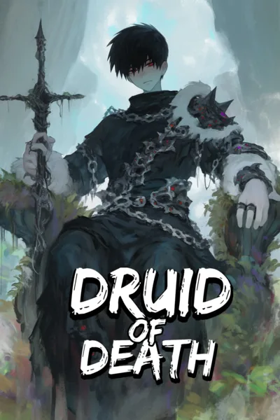Cover of Druid of Death: A Deadly Plant Magic Isekai LitRPG