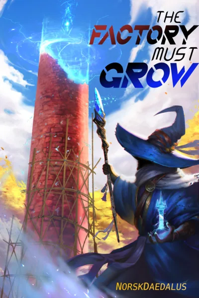 Cover of The Factory Must Grow -