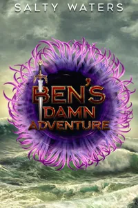 Cover of Ben's Damn Adventure: The Prince Has No Pants