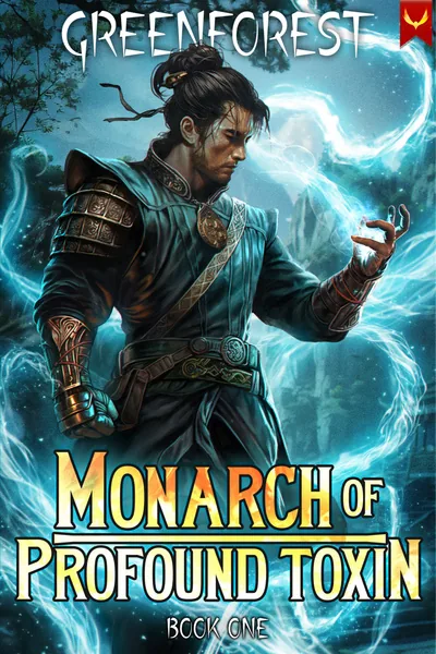 Cover of Monarch of Profound Toxin