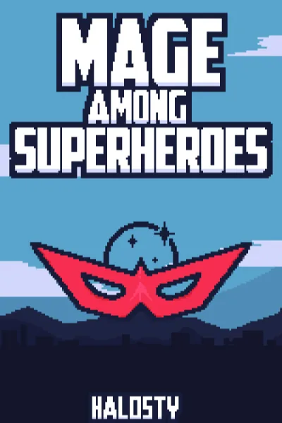 Cover of Mage Among Superheroes