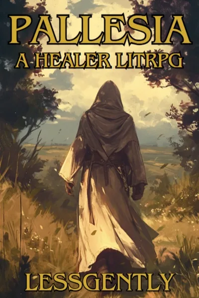 Cover of Pallesia ~ [LITRPG, Healing, Fantasy, Progression]