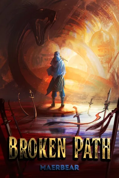 Cover of Broken Path: The Song of Blood and Shadow [A Gritty Cultivation Epic]