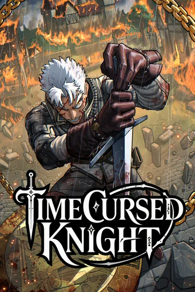 Cover of Time Cursed Knight [Time Loop • Post Apoc]