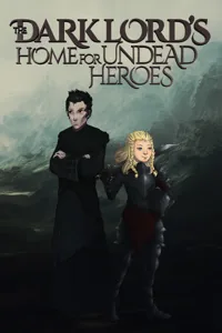 Cover of The Dark Lord's Home for Undead Heroes