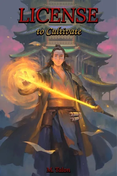 Cover of License to Cultivate [Progression Fantasy] (300 chapters and counting!)