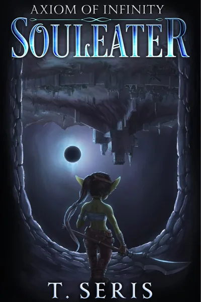 Cover of Axiom of Infinity: Souleater