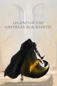 Cover of Legend of the Empyrean Blacksmith