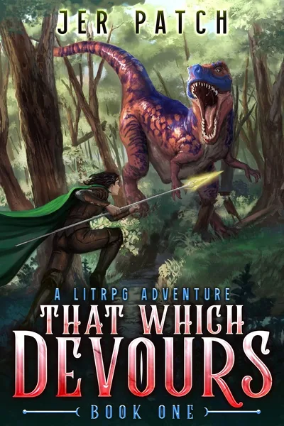 Cover of That Which Devours: A LitRPG Adventure