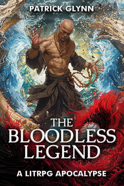Cover of The Bloodless Legend: A LitRPG Apocalypse