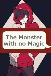 Cover of The Monster with no Magic