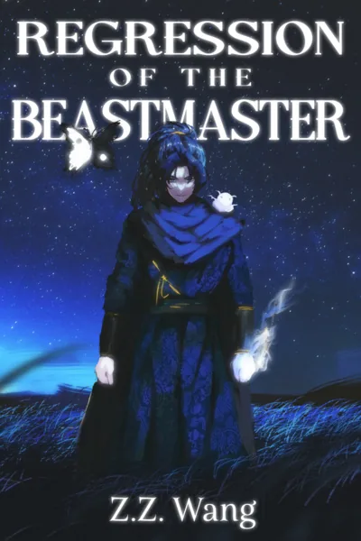 Cover of Regression of the Beastmaster [Xianxia meets Pokemon]