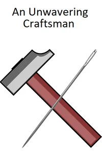 Cover of An Unwavering Craftsman