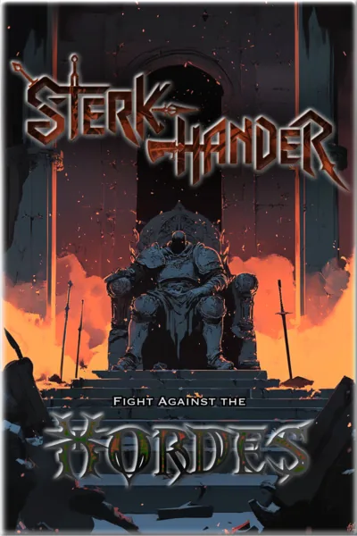 Cover of Sterkhander - Fight Against The Hordes [WarHammer Inspired/ Litrpg/ Kingdom Building/ Medieval Tactics/ War]