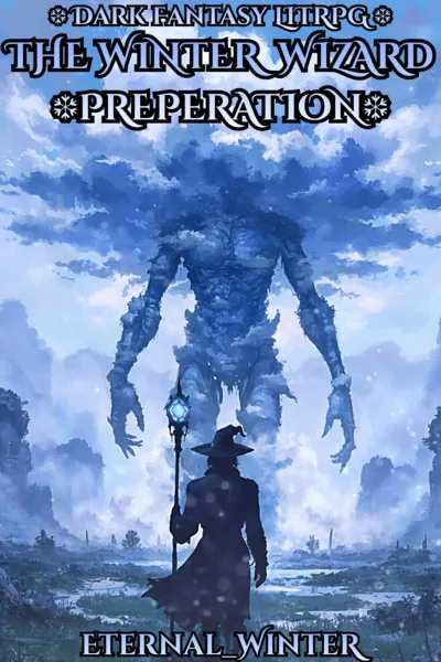 Cover of The Winter Wizard II: Preparation[Dark Fantasy | LitRPG]