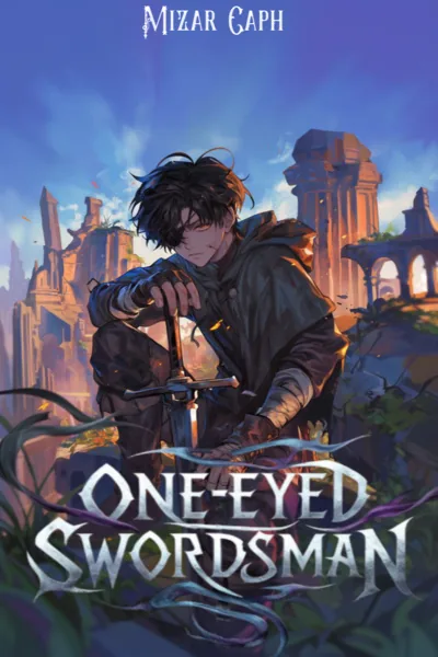Cover of One-Eyed Swordsman [LitRPG]