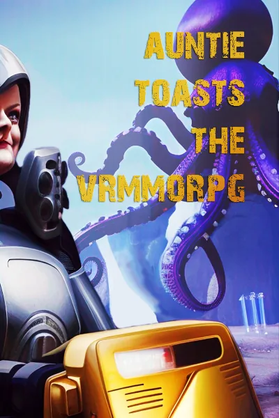 Cover of Auntie toasts the VRMMORPG