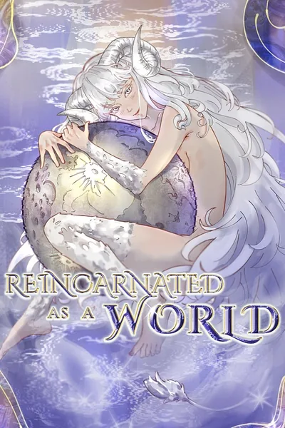 Cover of Reincarnated as a World