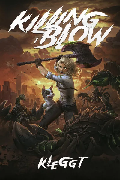 Cover of Killing Blow [Apocalypse LitRPG]