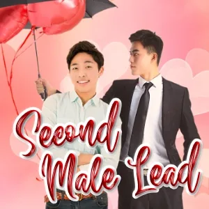 Cover of Second Male Lead to One, Male Lead to Another | Tapas Web Community