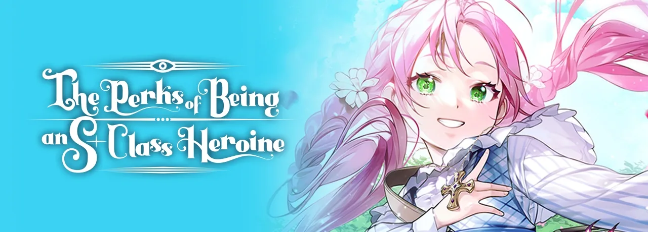 Cover of The Perks of Being an S-Class Heroine